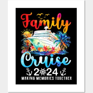 Family Vacation 2024 Making Memories Together Family Cruise Posters and Art